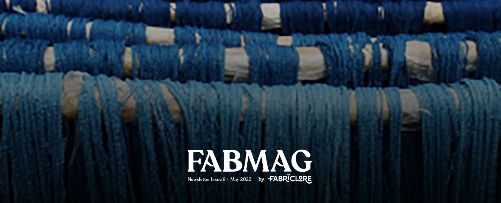 Fabriclore Newsletter - Latest Fashion & Textile News at a Glance #9