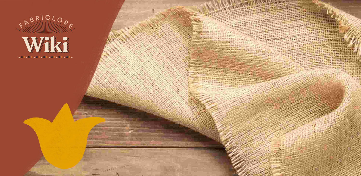What is Burlap? How was it made?